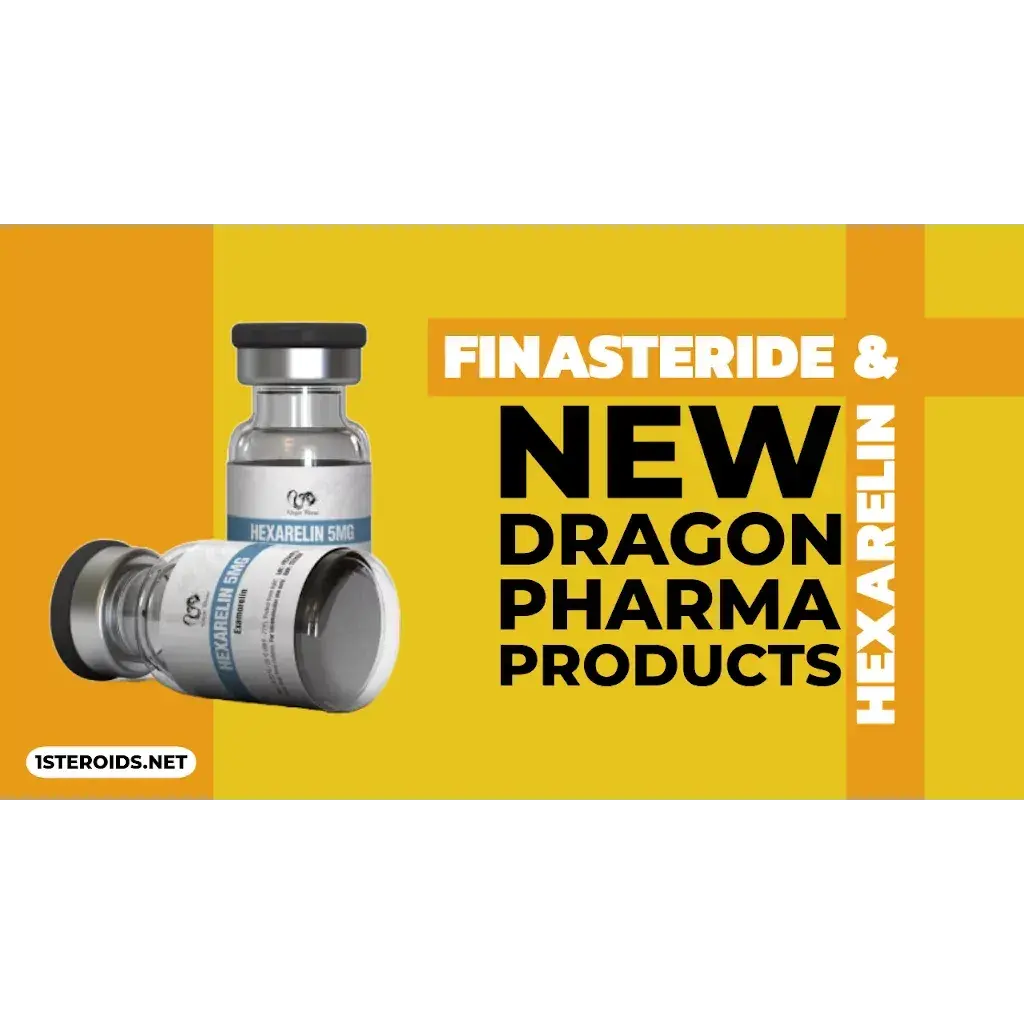 Just Landed: Finasteride and Hexarelin by Dragon Pharma